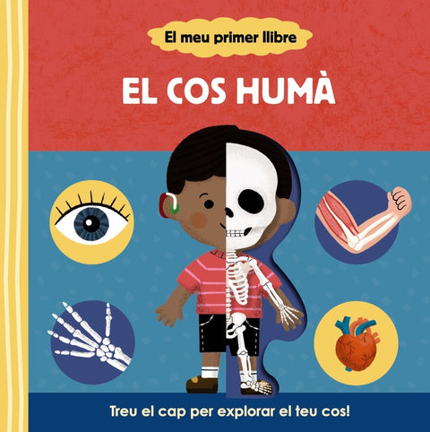  El meu primer llibre. El cos humà 