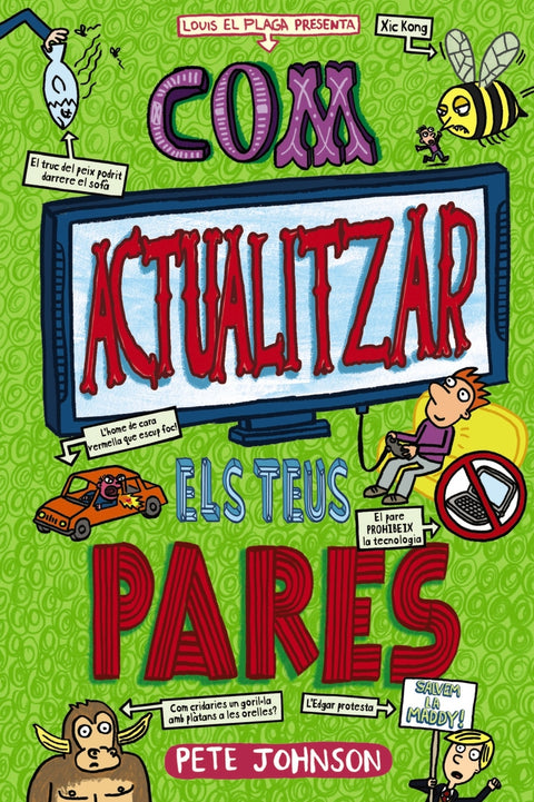  Els meus pares i jo, 3. Com actualitzar els teus pares 