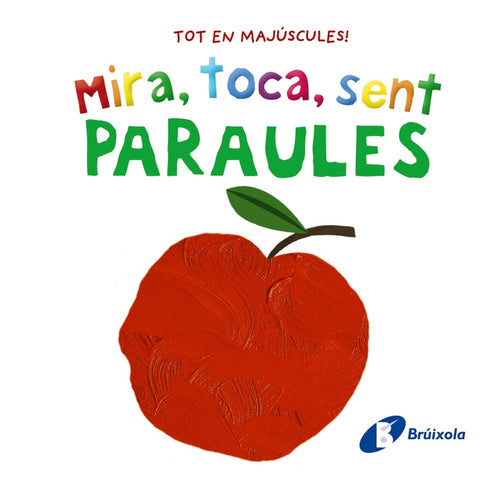  Mira, toca, sent. Paraules 