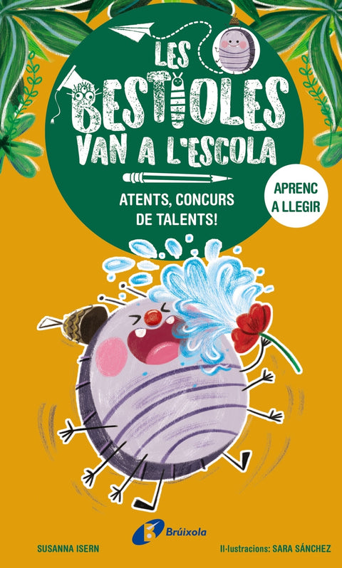  Les bestioles van a l'escola, 2. Atents, concurs de talents! 