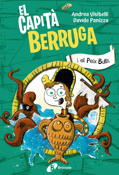  El capità Berruga, 2. El capità Berruga i el Peix Bullit 