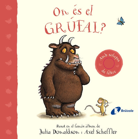  On és el grúfal? 