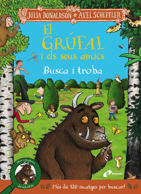  El grúfal i els seus amics. Busca i troba 