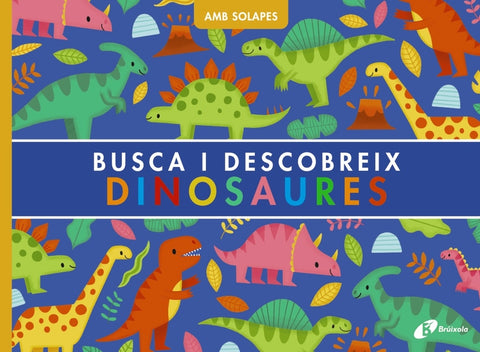  Busca i descobreix. Dinosaures 