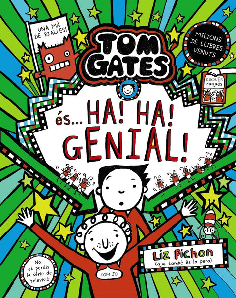  Tom Gates, 22. Tom Gates és... ha! ha! genial! 