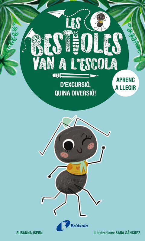  Les bestioles van a l'escola, 4. D'excursió, quina diversió! 