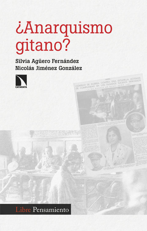  ¿Anarquismo gitano? 