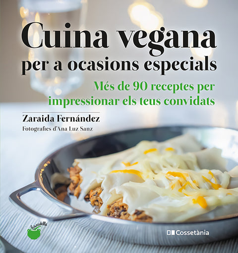  CUINA VEGANA PER A OCASIONS ESPECIALS 
