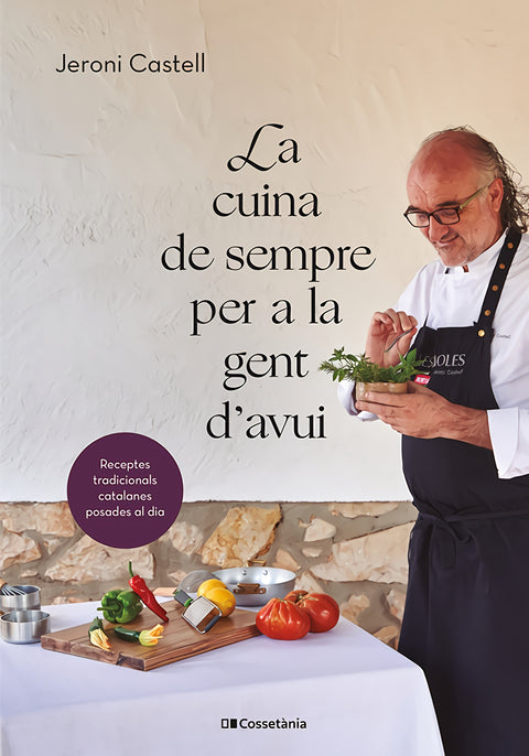  La cuina de sempre per a la gent d'avui 