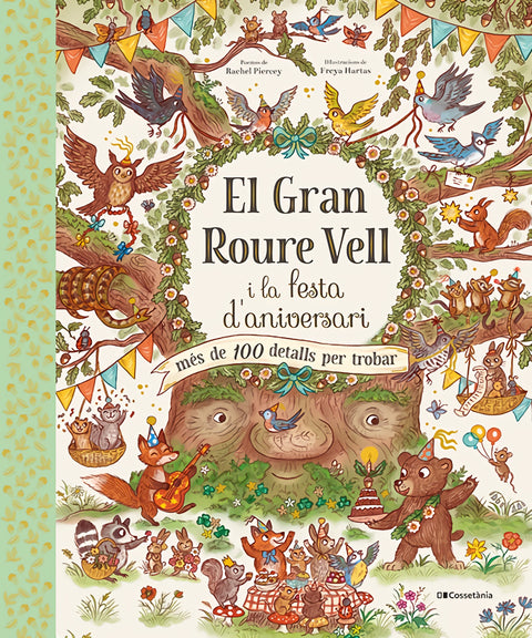  El Gran Roure Vell i la festa d'aniversari 