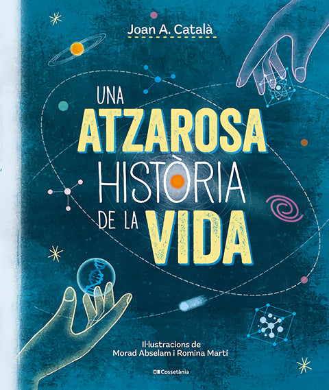  Una atzarosa història de la vida 