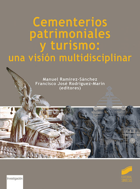  Cementerios patrimoniales y turismo: una visión multidisciplinar 