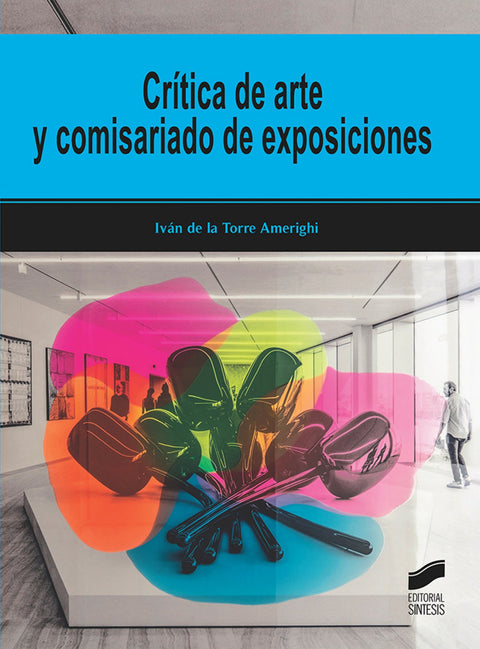  Critica de arte y comisariado de exposiciones 
