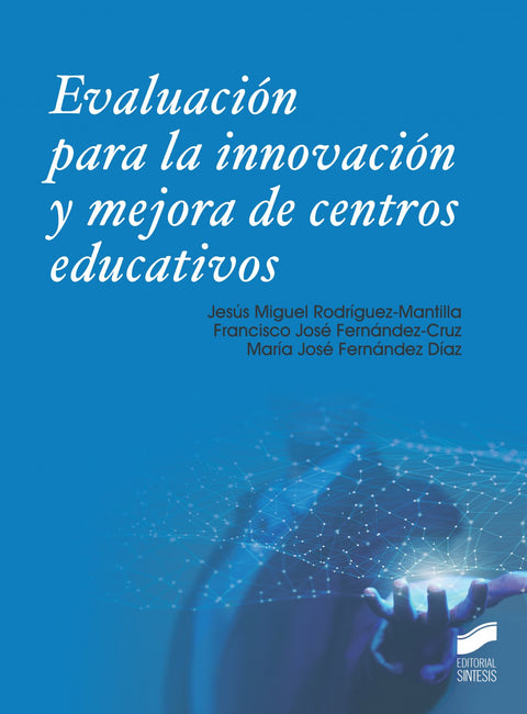  Evaluacio?n para la innovacio?n y mejora de centros educativos 