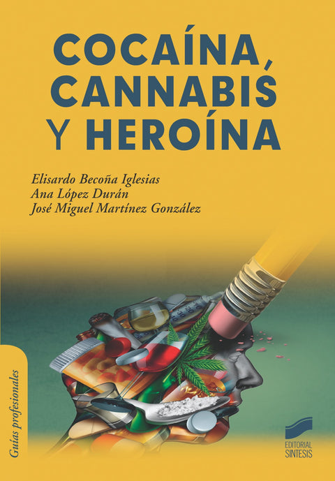  Cocaína, cannabis y heroína 