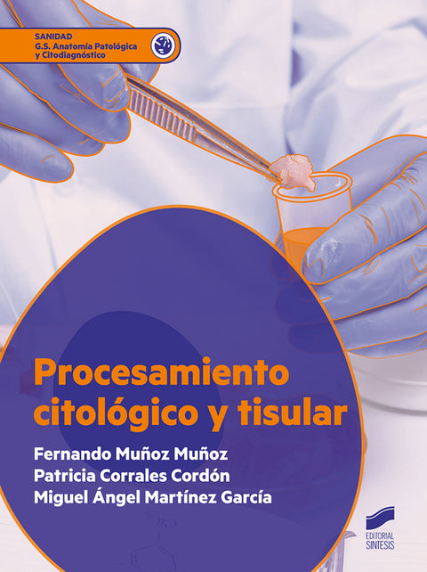  PROCESAMIENTO CITOLOGICO Y TISULAR 