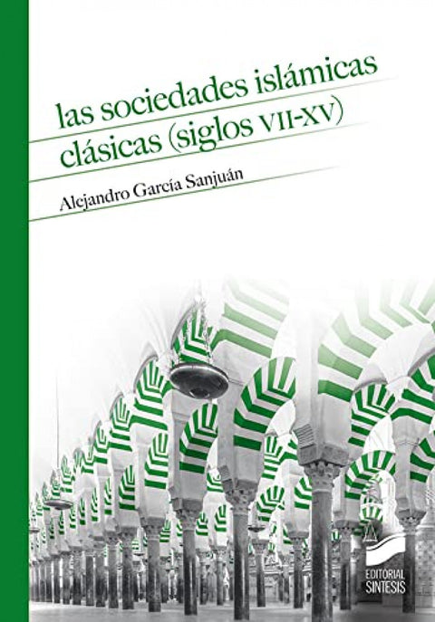  LAS SOCIEDADES ISLAMICAS CLASICAS 