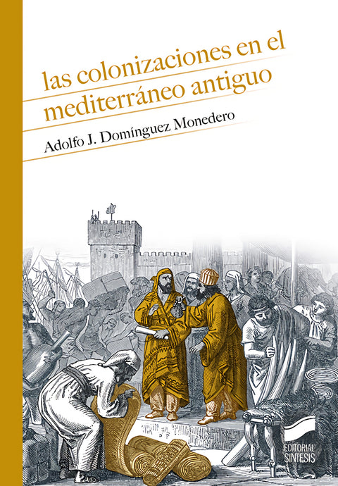  Las colonizaciones en el Mediterráneo antiguo 