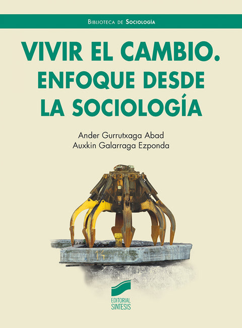  Vivir el cambio. Enfoque desde la Sociologi?a 