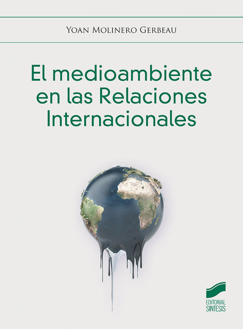  El medioambiente en las Relaciones Internacionales 