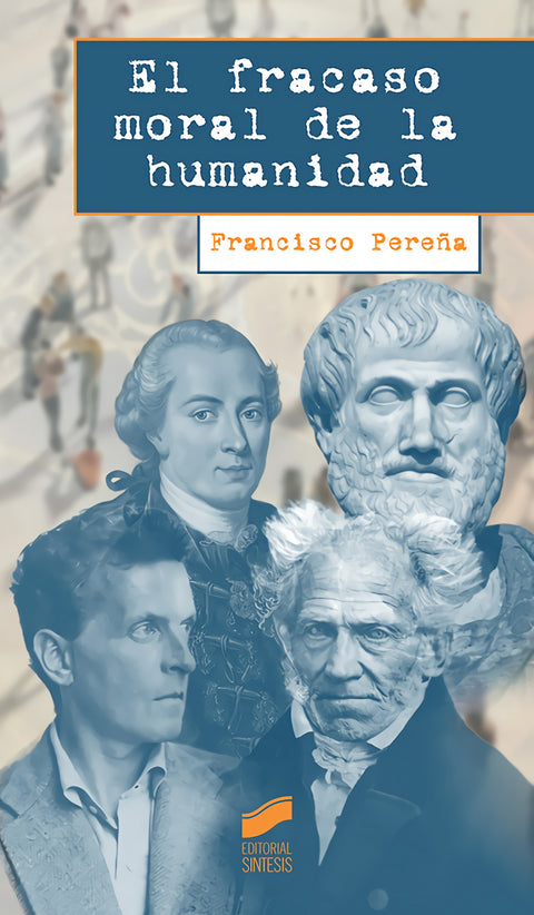  El fracaso moral de la humanidad 