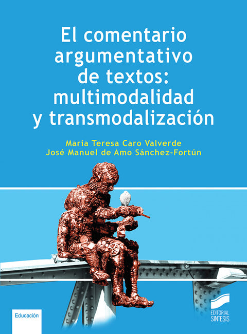  EL COMENTARIO ARGUMENTATIVO DE TEXTOS MULTIMODALIDAD Y TRANSMODALIZACI 