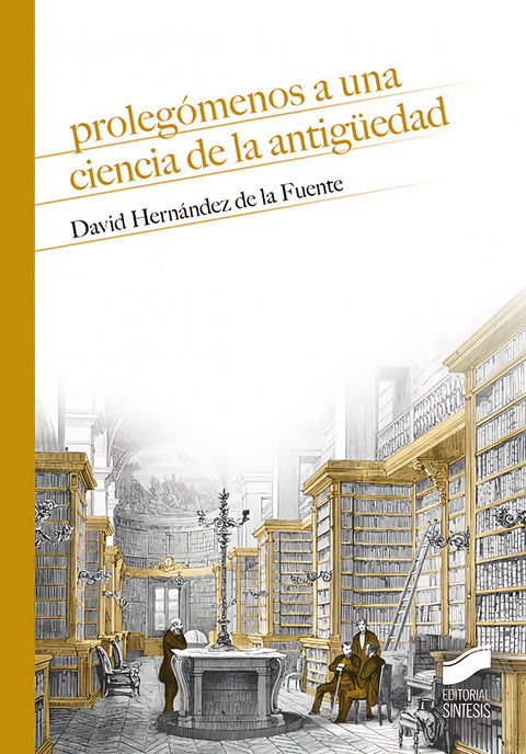  Prolego?menos a una ciencia de la antigu?edad 