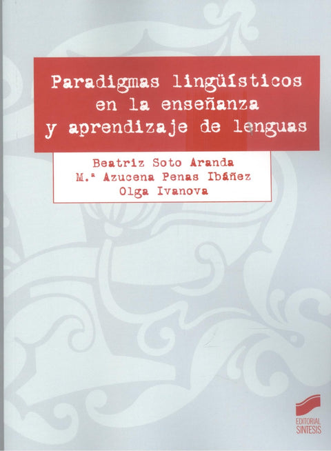  Paradigmas lingüísticos en la enseñanza y aprendizaje de lenguas 