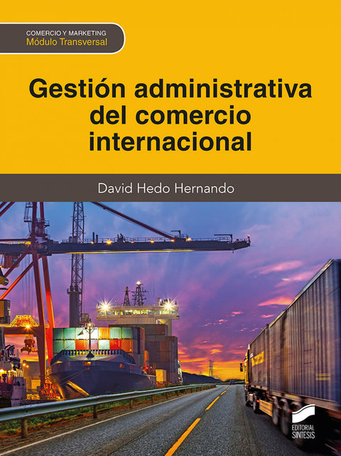  GESTION ADMINISTRATIVA DEL COMERCIO INTERNACIONAL CFGS 