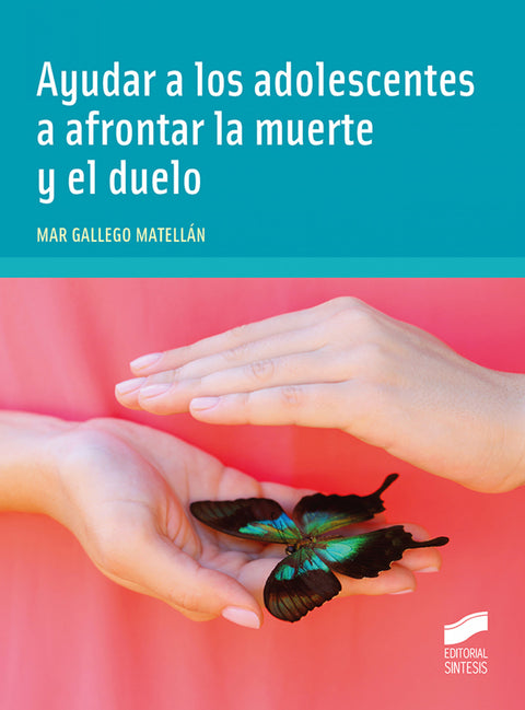  Ayudar a los adolescentes a afrontar la muerte y el duelo 