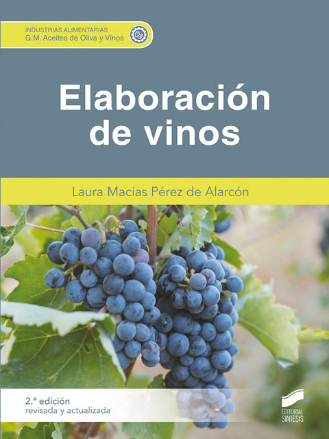  Elaboración de vinos (2.ª edición revisada y actualizada) 