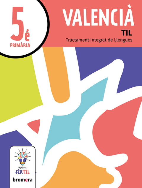  Valencià 5é EP. Projecte Fèrtil 
