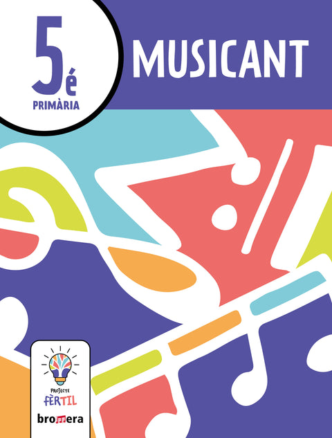  Musicant 5. Projecte Fèrtil 