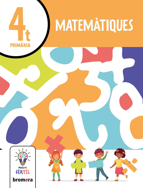  Matemàtiques 4. Projecte Fèrtil 