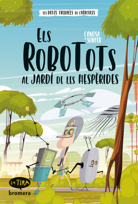  ELS ROBOTOTS AL JARDI DE LES HESPERIDES 