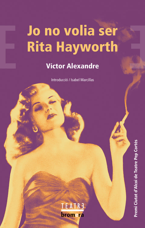  Jo no volia ser Rita Hayworth 