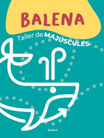  Balena. Taller de majúscules 
