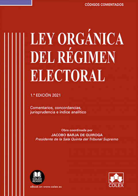  Ley Orgánica del Régimen Electoral - Código comentado 