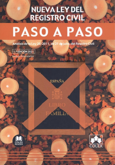  NUEVA LEY DEL REGISTRO CIVIL. PASO A PASO. 