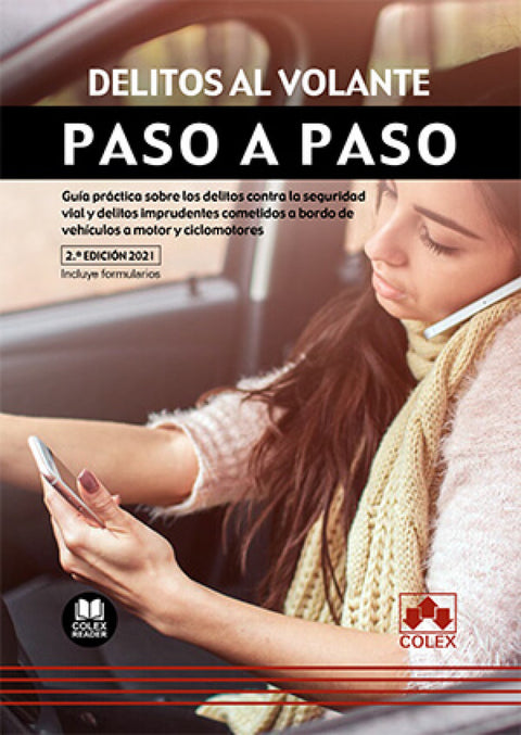  Delitos al volante. Paso a paso 