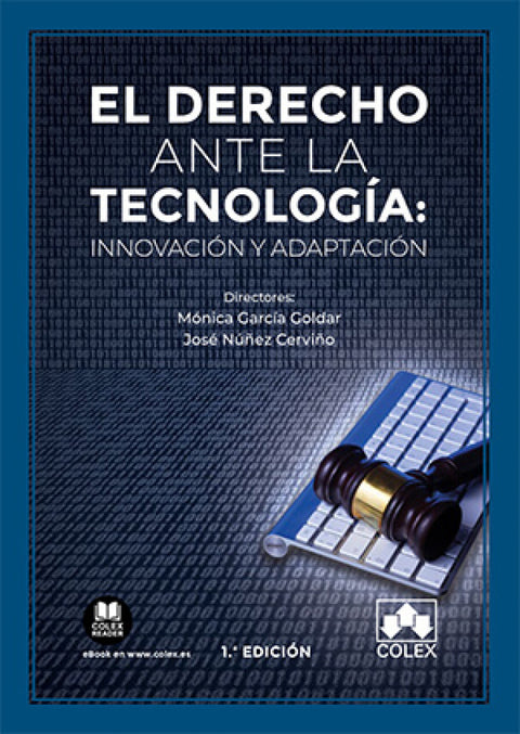  El Derecho ante la tecnología: innovación y adaptación 
