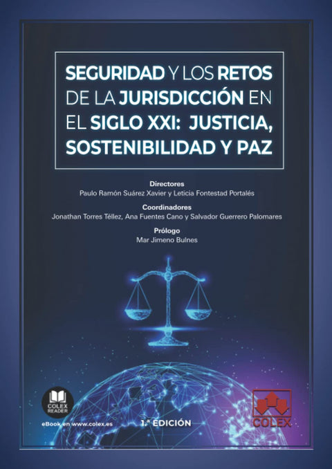  Seguridad y los retos de la jurisdicción en el siglo XXI: justicia, sostenibilidad y paz 