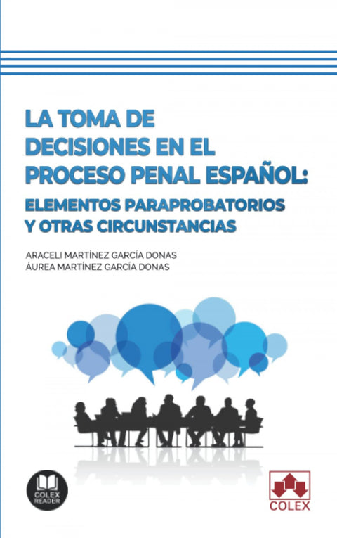  La toma de decisiones en el proceso penal español 