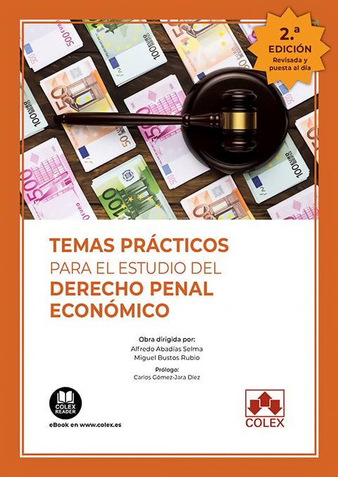  Temas prácticos para el estudio del Derecho penal económico 