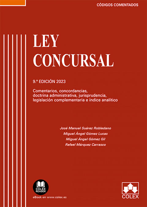 Ley Concursal. Comentarios, concordancias, doctrina administrativa, jurisprudenc 