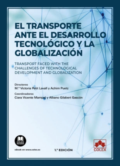  TRANSPORTE ANTE EL DESARROLLO TECNOLOGICO Y LA GLOBALIZACION 