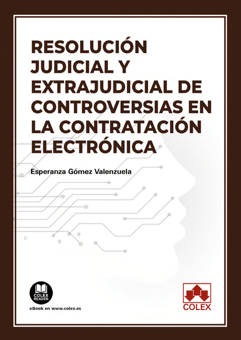  RESOLUCIÓN JUDICIAL Y EXTRAJUDICIAL DE CONTROVERSIAS EN LA CONTRATACIÓN ELECTRÓN 