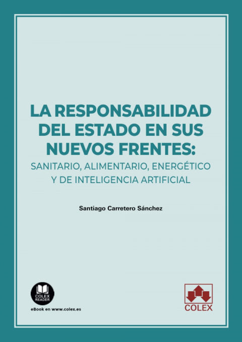  RESPONSABILIDAD DEL ESTADO EN SUS NUEVOS FRENTES. SANITARIO, ALIMENTARIO, ENERGE 