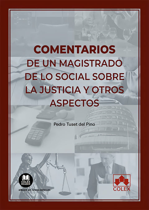  COMENTARIOS DE UN MAGISTRADO DE LO SOCIAL 