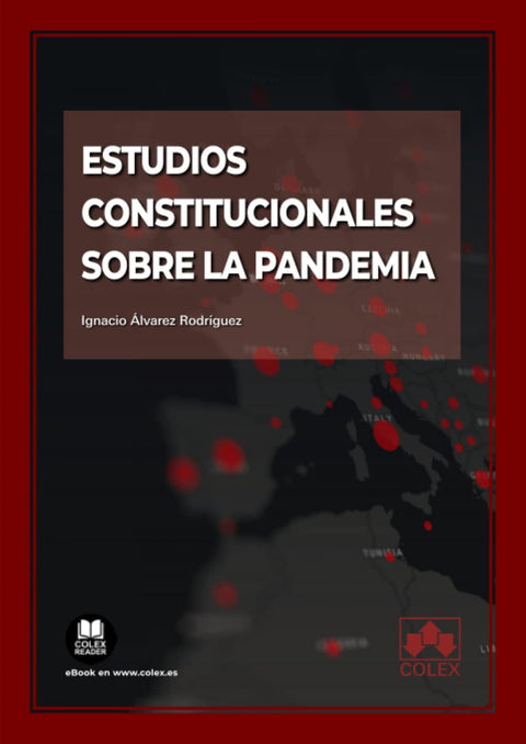  ESTUDIOS CONSTITUCIONALES SOBRE LA PANDEMIA 